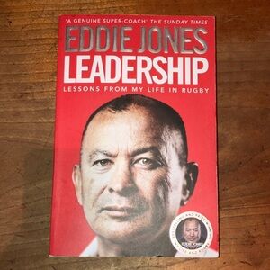 Eddie Jones Leadership Book - Lessons from my life in Rugby